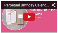 Kit - perpetual birthday calendar video